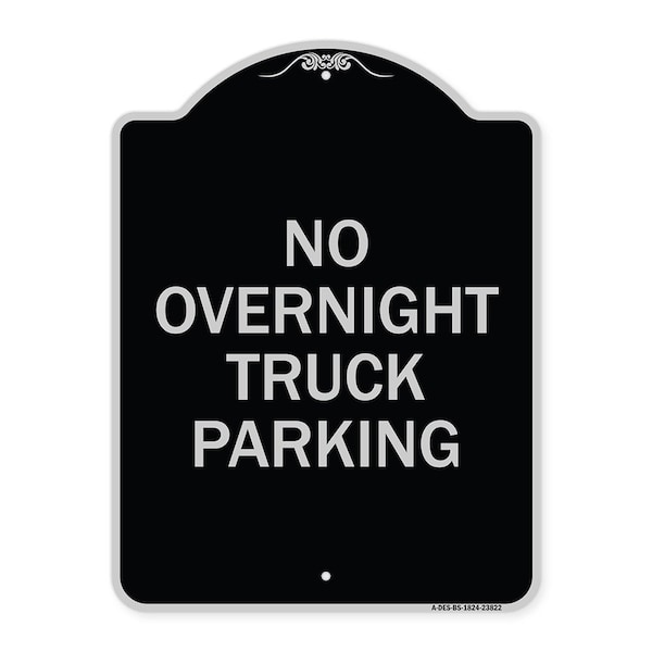 Signmission No Overnight Truck Parking Heavy-Gauge Aluminum Architectural Sign, 24" x 18", BS-1824-23822 A-DES-BS-1824-23822 - main